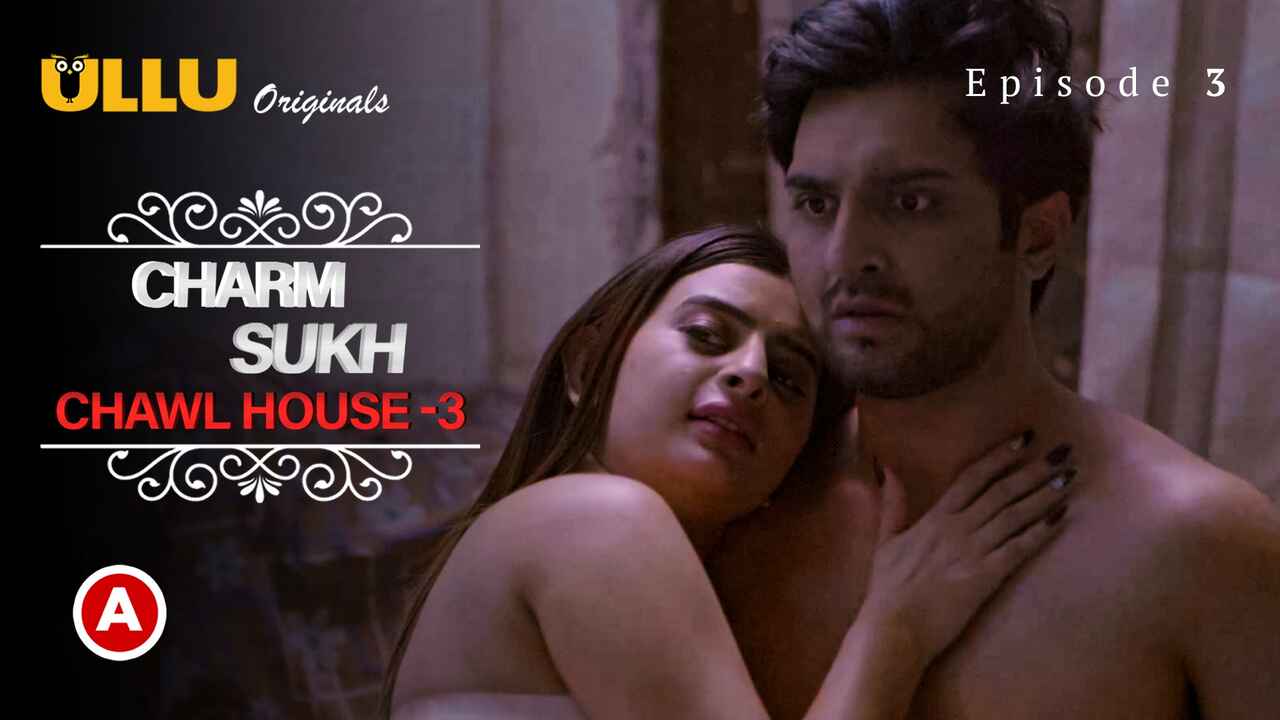 Charmsukh Chawl House Ullu Sex Web Series Episode