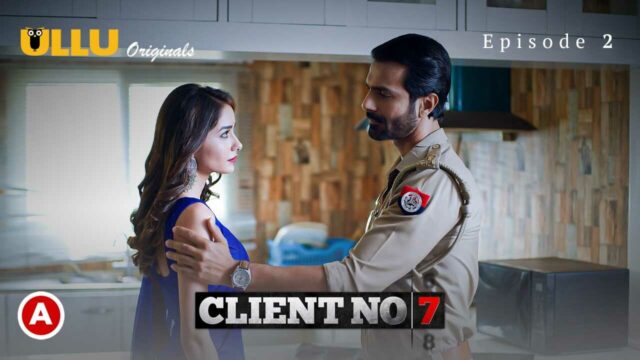 Client No 7 Ullu Hindi Hot Web Series Season 1 Episode 2