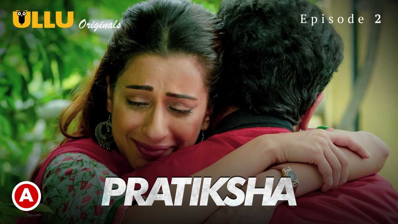 Pratiksha Part 1 2021 Ullu Originals Hot Web Series Ep 2