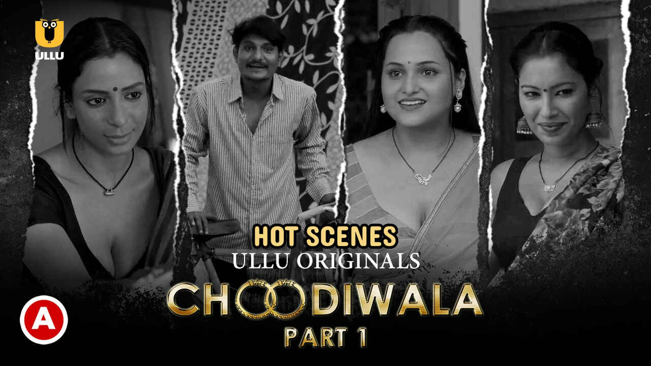 Choodiwala Part-1 Hot Scenes Ullu Hindi Hot Web Series 2022