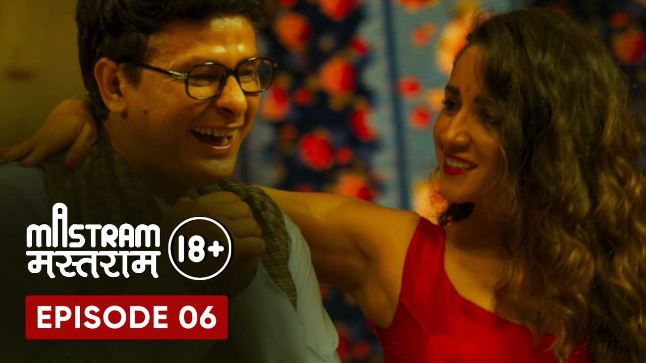 Mastram Hot Web Series MxPlayer Season 1 Episode 6 Full Video