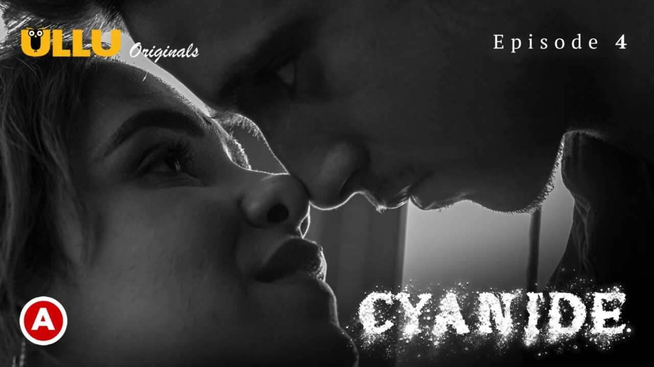 Cyanide Ullu Originals 2021 Hindi Hot Web Series Episode 4