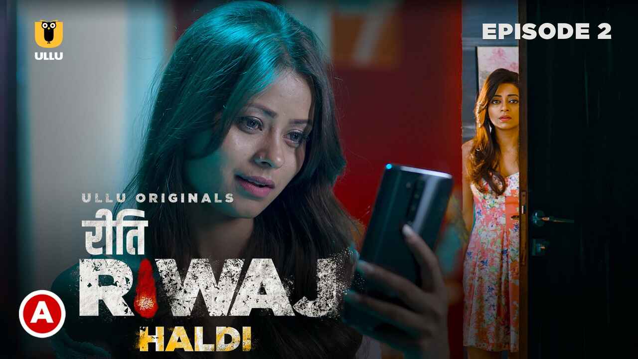 Riti Riwaj Haldi 2020 Ullu Originals Hot Web Series Episode 2