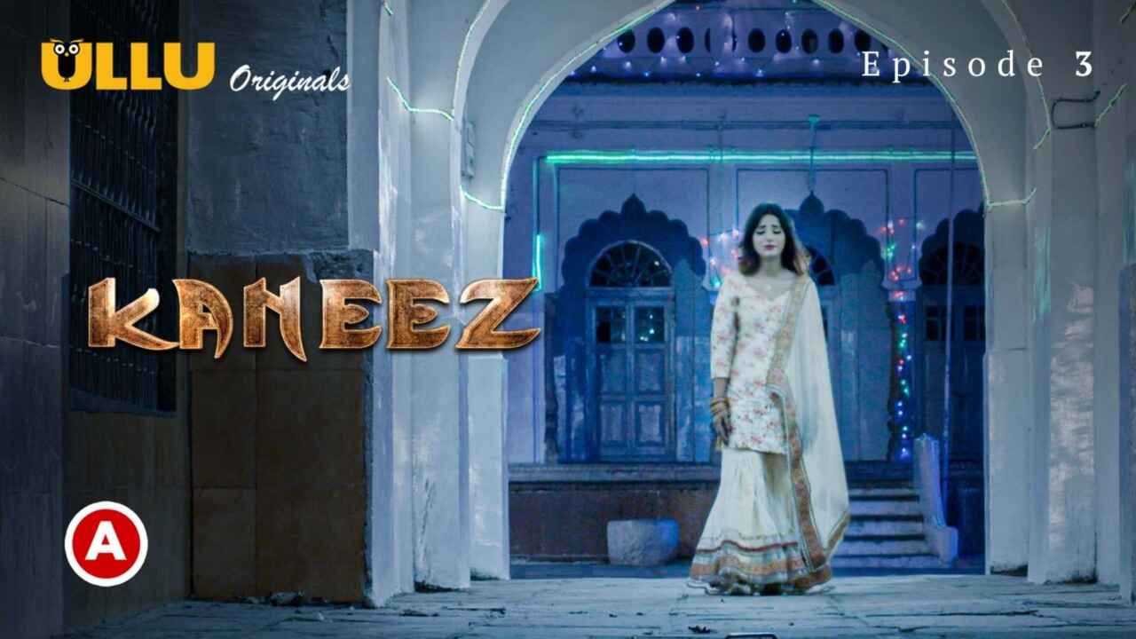 Kaneez Part 1 Ullu Originals 2021 Hindi Hot Web Series Ep 3