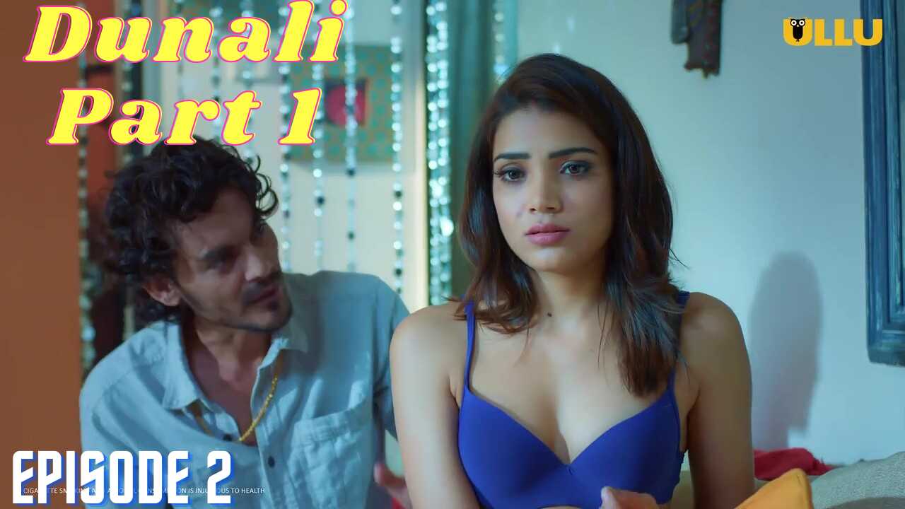 Dunali Part 1 Ullu Hindi Hot Web Series 2021 Season 1 Ep 2