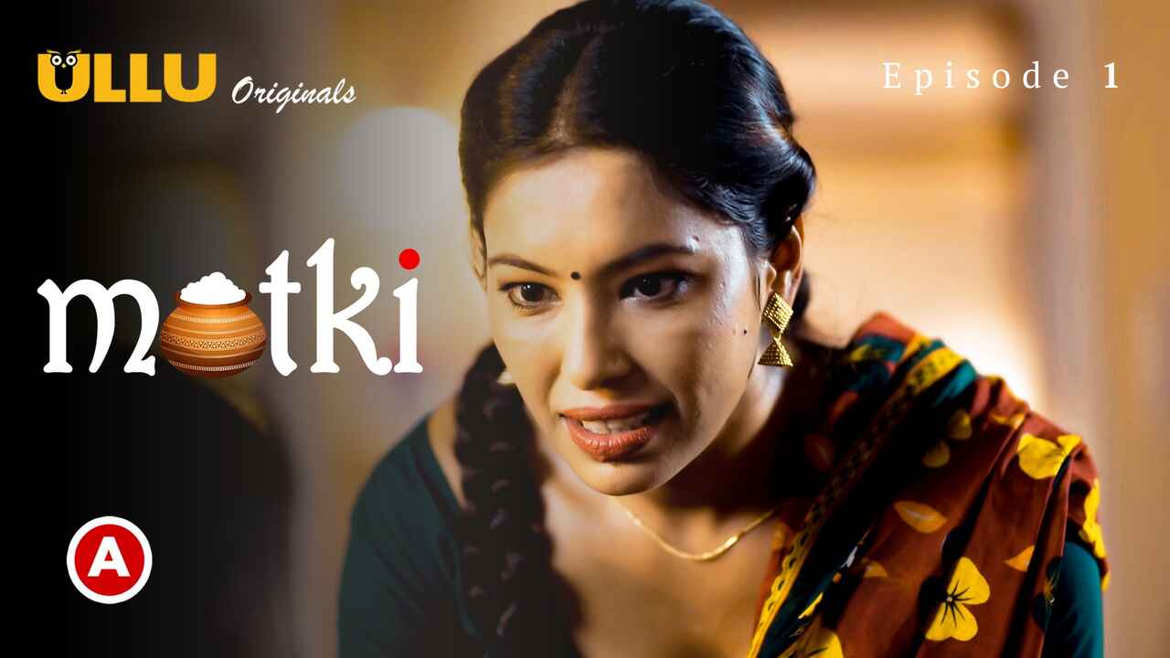 Matki Part 1 Ullu Originals Hindi Porn Web Series 2022 Ep 1