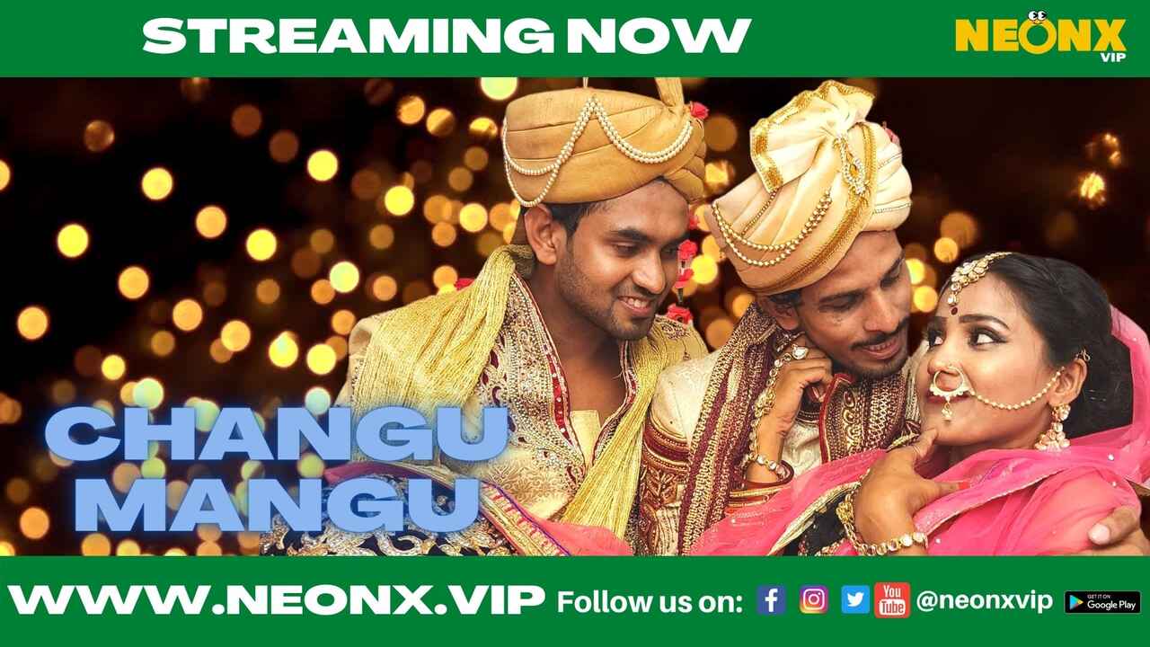 Changu Mangu 2022 Neonx Vip Originals Hindi Uncut Video
