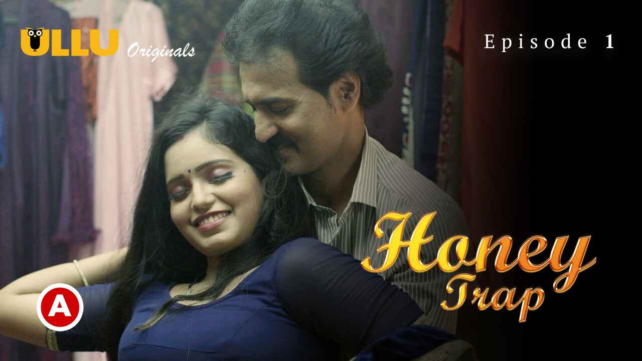 Honey Trap Part 1 2022 Ullu Hindi Porn Web Series Ep 1