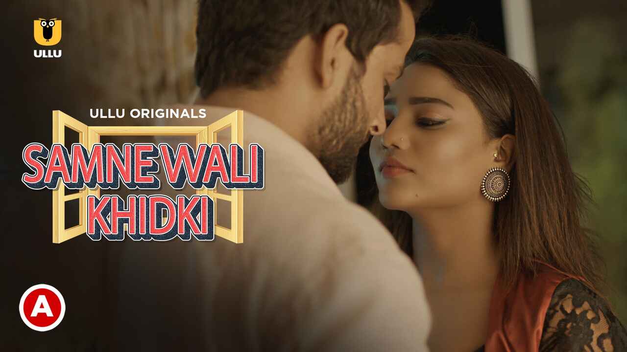 Samne Wali Khidki Part 1 Hot Scenes 2022 Ullu XXX Web Series