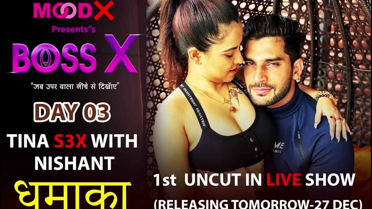 Boss X Day 3 Tina Sex with Nishant 2022 Moodx Hindi XXX Video
