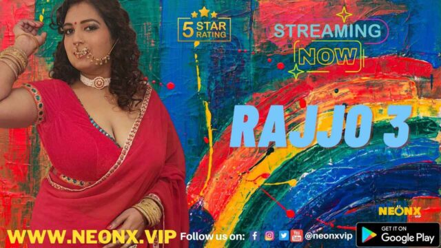 Rajjo 3 2022 Neonx Vip Originals Hindi Uncut XXX Video