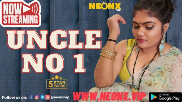 Uncle No 1 2023 Neonx Vip Originals Hindi Hot XXX Video