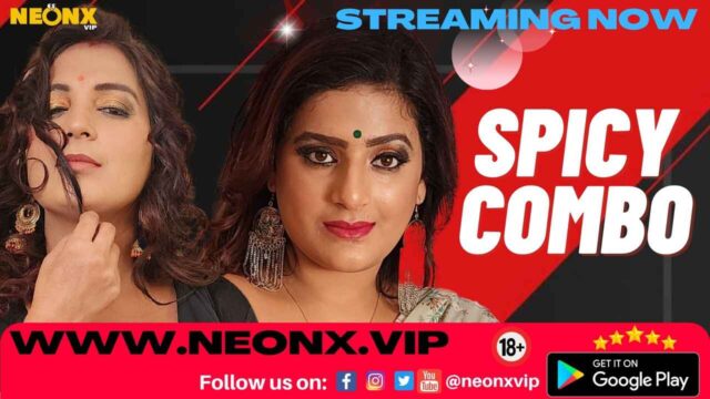 Spicy Combo 2023 Neonx Vip Originals Hindi Sex Video Part 1