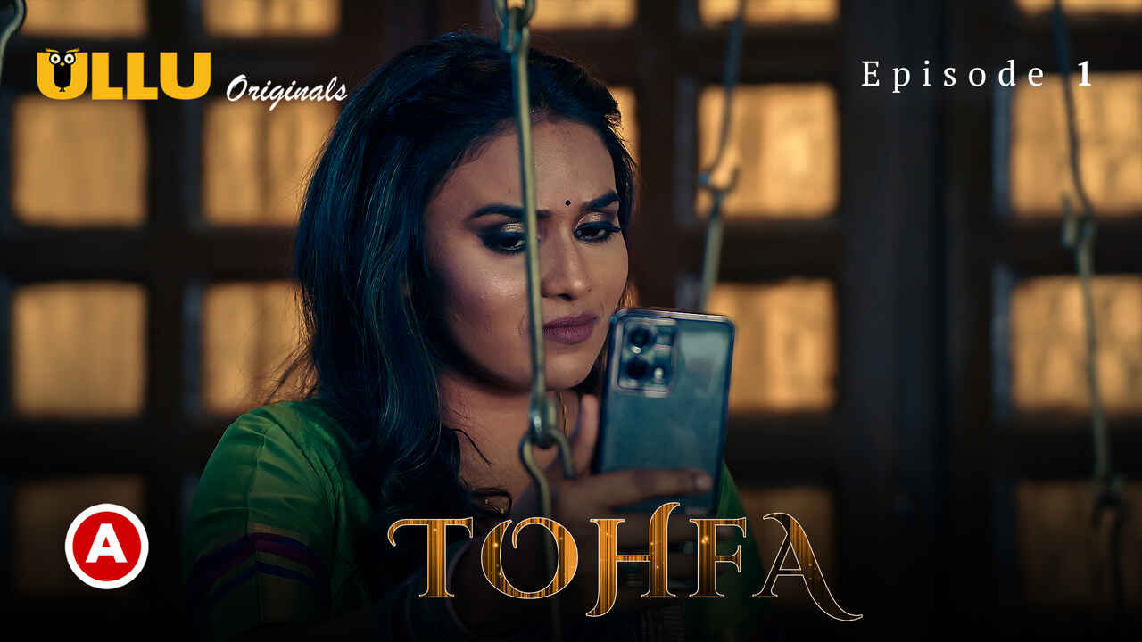 Tohfa 2023 Ullu Originals Hindi XXX Web Series Episode 1