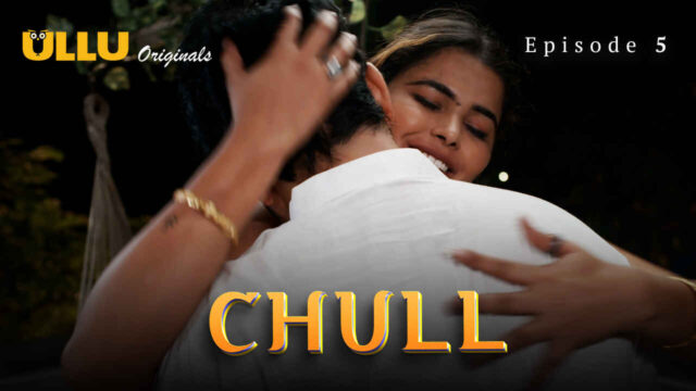 Chull Part 2 2023 Ullu Originals Hindi XXX Web Series Ep 5