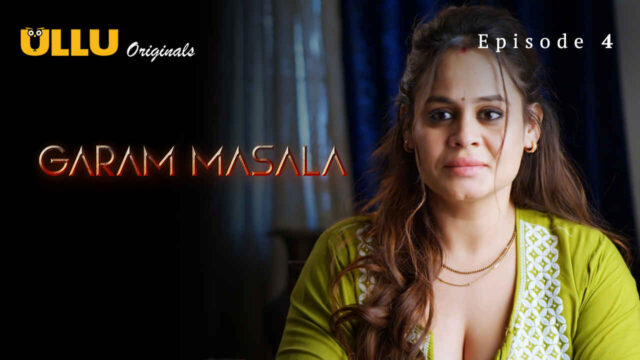 Garam Masala Part 1 Ullu Originals Hindi XXX Web Series Ep 4