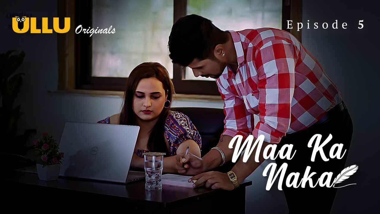 Maa Ka Naka 2023 Ullu Originals Hindi XXX Web Series Ep 5