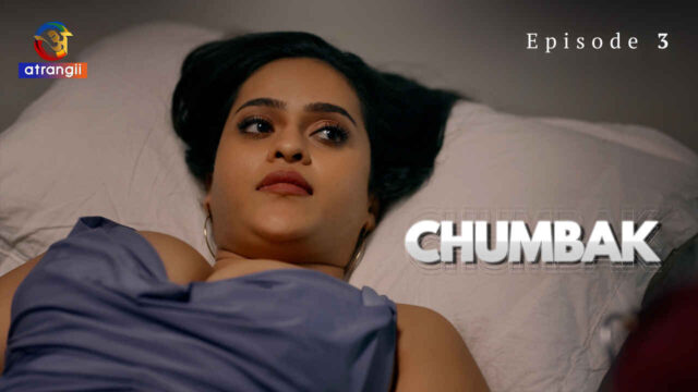 Chumbak 2023 Atrangii Originals Hindi XXX Web Series Ep 3