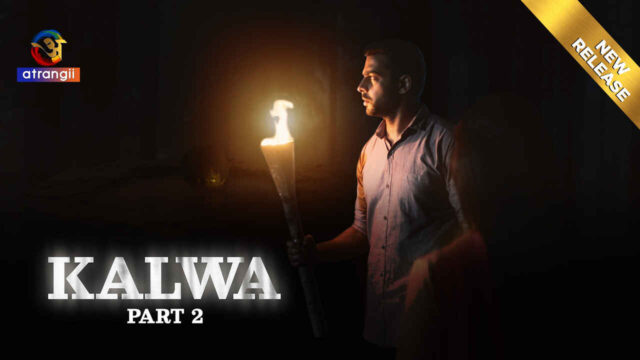 Kalwa Part 2 2024 Atrangii Hindi XXX Web Series Full Episode