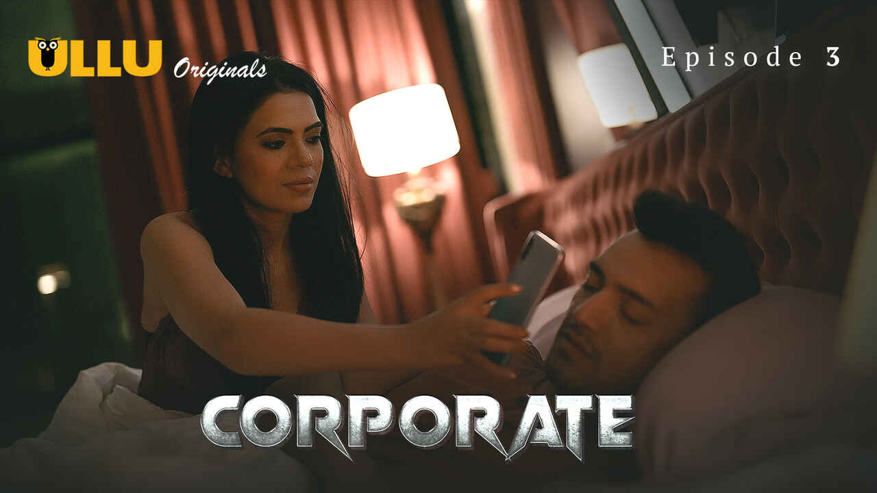 Corporate 2024 Ullu Originals Hindi XXX Web Series Episode 3