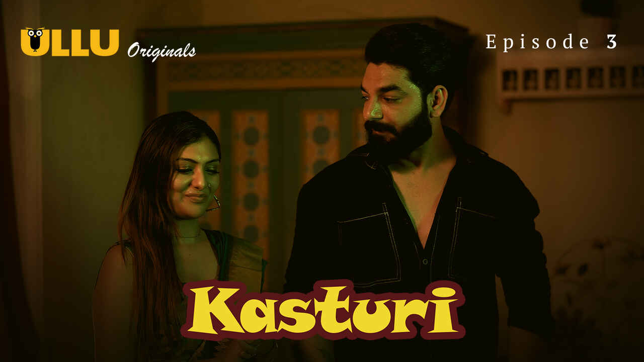 Kasturi 2024 Ullu Originals Hindi XXX Web Series Episode 3