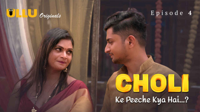 Choli Ke Peeche Kya Hai 2024 Ullu Hindi XXX Web Series Ep 4