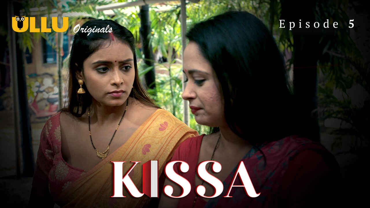 Kissa 2024 Ullu Originals Hindi XXX Web Series Episode 5