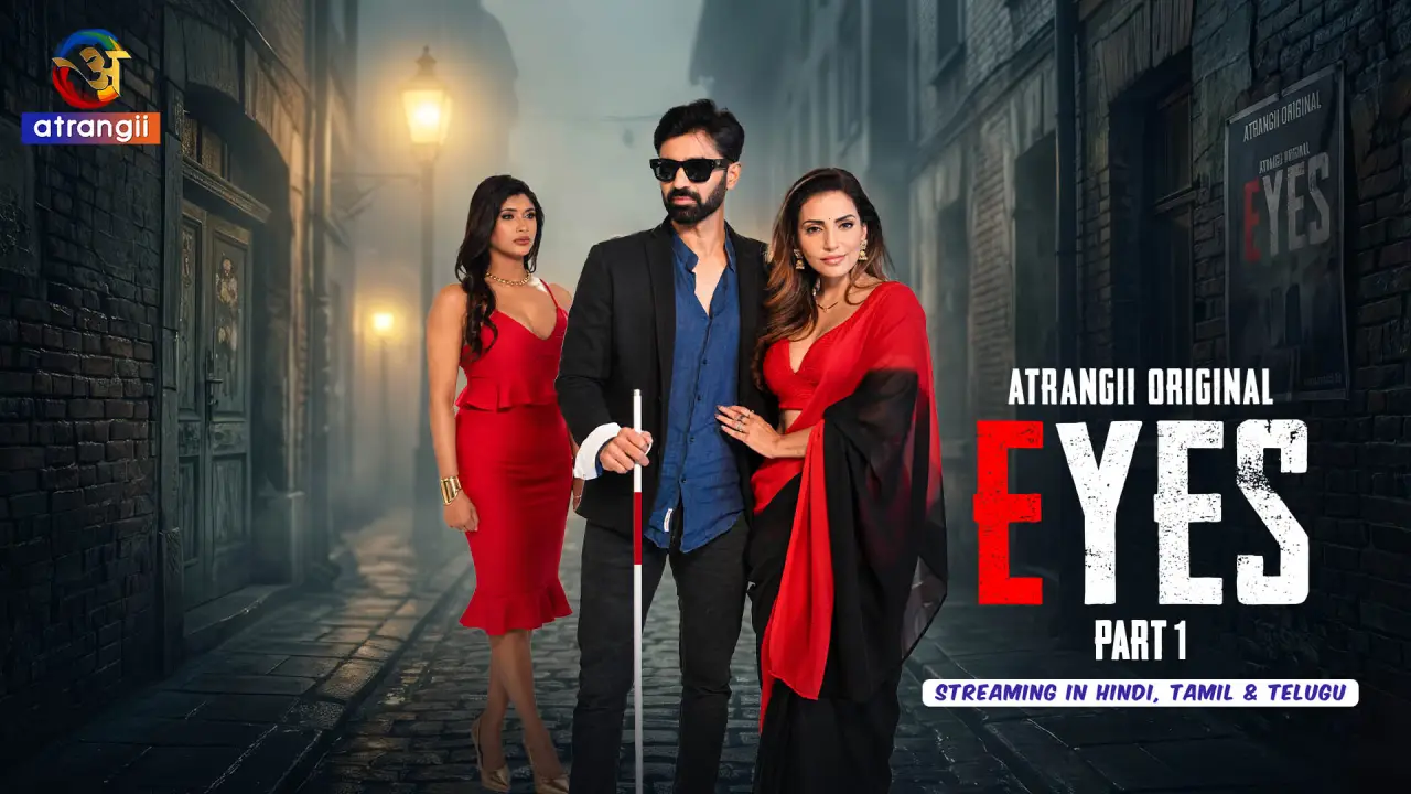 Eyes 2026 Atrangii Hindi Hot Web Series Part 1